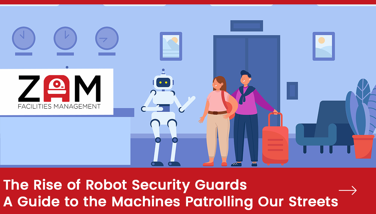 The Rise of Robot Security Guards: A Guide to the Machines Patrolling Our Streets