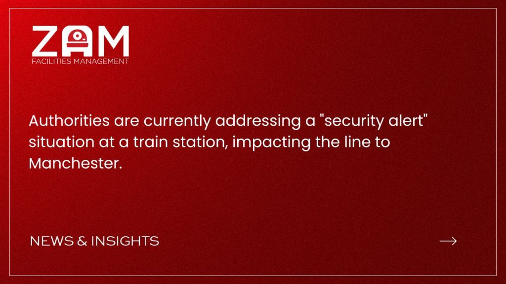 Authorities are currently addressing a "security alert" situation at a train station, impacting the line to Manchester.