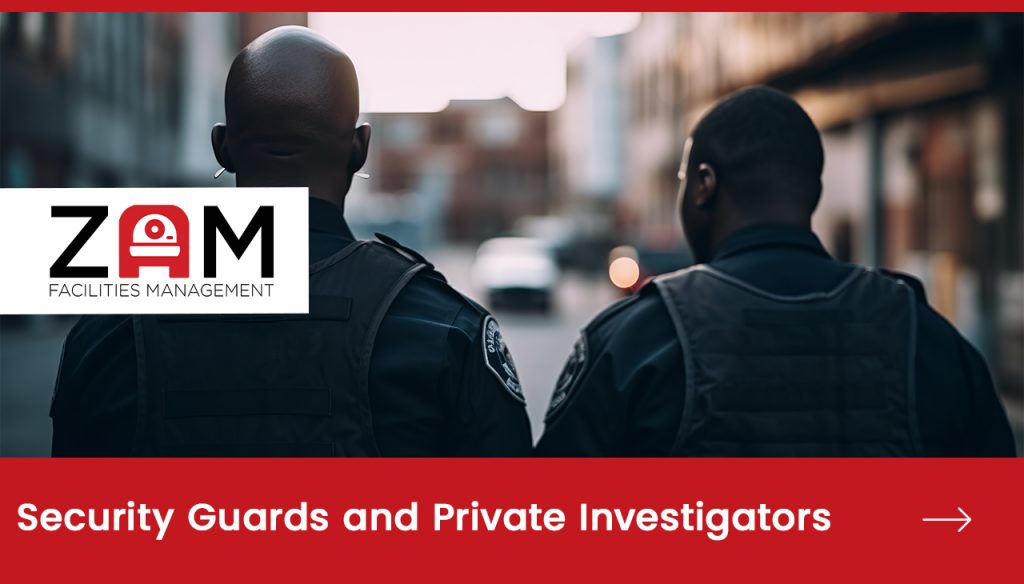 Security Guards and Private Investigators