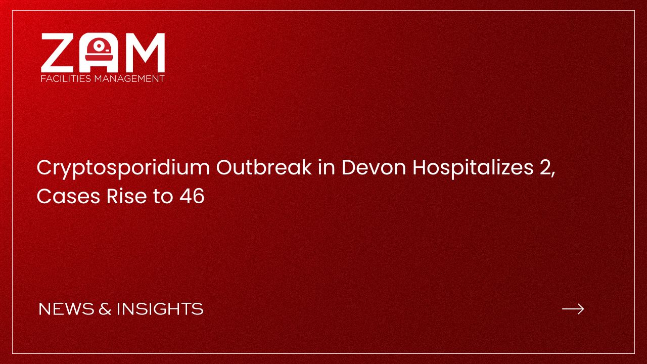 Cryptosporidium Outbreak in Devon Hospitalizes 2, Cases Rise to 46